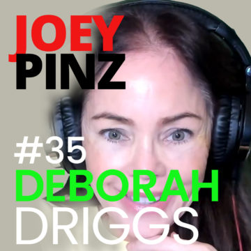 Thumbnail for 35: #35 Deborah Driggs: From Playboy to Wellness| Joey Pinz Discipline Conversations
