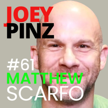 Thumbnail for 61: #61 Matthew Scarfo: Endurance athlete, optimist, potentialist | Joey Pinz Discipline Conversations