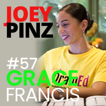 Thumbnail for 57: #57 Grace Francis: High-quality Arts Accessible to Children  | Joey Pinz Discipline Conversations