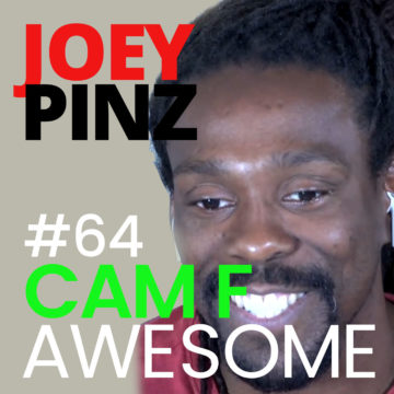 Thumbnail for 64: #64 Cam F Awesome: Boxing to anti-bullying | Joey Pinz Discipline Conversations