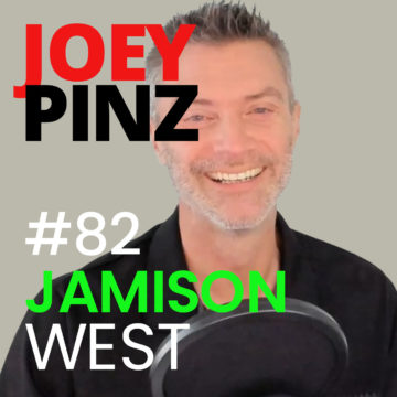 Thumbnail for 82: #82: Jamison West: Emotional Side of Selling a Small Business | Joey Pinz Discipline Conversations