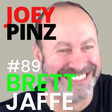 Thumbnail for 89: #89 Brett Jaffe: Military to MSP to Helping Businesses | Joey Pinz Discipline Conversations