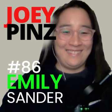 Thumbnail for 86: #86 Emily Sander: Hacking Executive Leadership | Joey Pinz Discipline Conversations