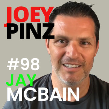 Thumbnail for 98: #98 Jay McBain: MSP Research King | Joey Pinz Discipline Conversations