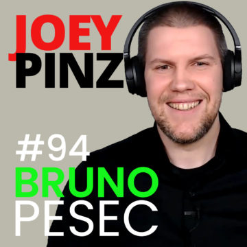 Thumbnail for 94: #94 Bruno Pesec: Helping Leaders Innovate Profitably | Joey Pinz Discipline Conversations